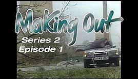 Making Out TV Drama SERIES 2 EPISODE 1 broadcast 6th March 1990