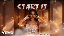 D'Angel - Start It (Official Audio)