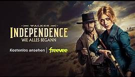 Walker Independence | Trailer | Ab 01. September nur bei Freevee
