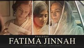 Fatima Jinnah Series (2023) Prologue | Sajal Aly | Dananeer | Samiya Mumtaz | Sundas Farhan