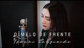 Dímelo De Frente | Intocable | Isamar Salgueido | Cover