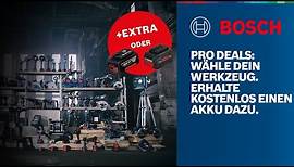Bosch Professional PRO Deals: Wähle dein Gerät. Erhalte kostenlos einen Akku dazu.