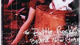 The Bottle Rockets - Brand New Year