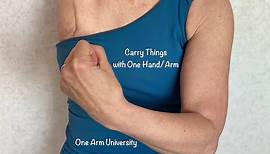 Carrying things - One Arm University