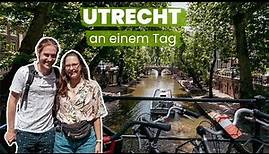 UTRECHT - die besten Sehenswürdigkeiten, Highlights & Tipps in Amsterdams kleiner Schwester