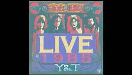 Y&T live in Santa Barbara, California, 1985 (Open Fire)
