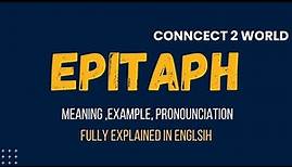 What Does epitaph Means || Meanings And Definitions With epitaph in ENGLISH