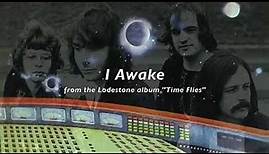 LODESTONE - TIME FLIES - "I Awake"