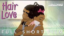 Hair Love | Oscar®-Winning Short Film (Full) | Sony Pictures Animation