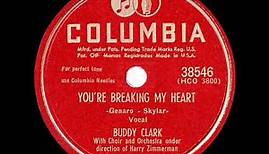 1949 HITS ARCHIVE: You’re Breaking My Heart - Buddy Clark