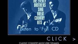 Full CD / The Everly Brothers Sing Great Country Songs (12 songs )