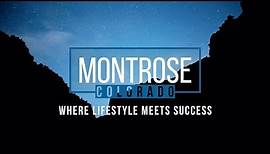 Montrose Colorado: Accessible. Affordable. Active