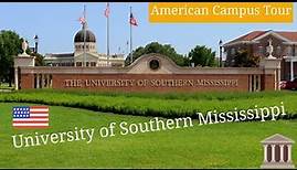 University of Southern Mississippi Campus Tour
