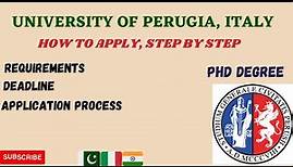 University of Perugia/ Requirements/ Deadline/ Application process for PhD
