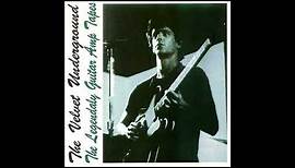 The Velvet Underground: The Legendary Guitar Amp Tapes
