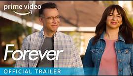 Forever Season 1 - Official Trailer | Prime Video
