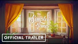 Simpler Times - Official Winter Teaser - Wholesome Snack 2023