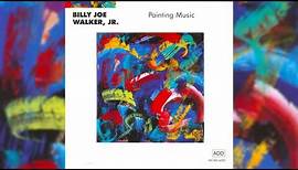 [1989] Billy Joe Walker, Jr. / "Painting Music" [Full Album]