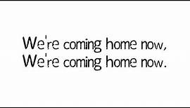 Dotan - Home (We're coming home now) with lyrics songtekst