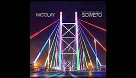 Nicolay- Sawubona (City Lights Vol. 3: Soweto)