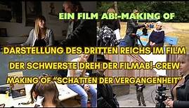 Darstellung des Dritten Reichs im Film - Making Of "Schatten der Vergangenheit"