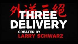 Three Delivery - I Feel The Earth Move (Season 1 Episode 1)