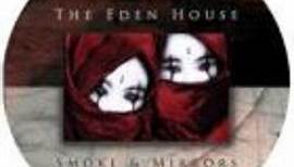 The Eden House - Smoke & Mirrors