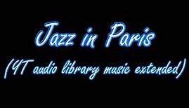 Jazz in Paris-1hr version extended