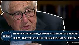 HENRY KISSINGER: "Bevor Hitler an die Macht kam, hatte ich ein zufriedenes Leben!" I WELT Interview