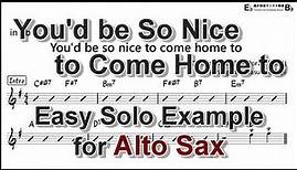 You'd be so nice to come home to - Easy Solo Example for Alto Sax (Revised)