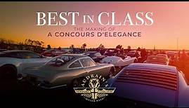 Best in Class: The Making of the Concours d'Elegance - Trailer