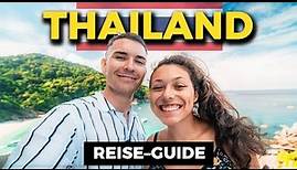 Dein PERFEKTER Thailand Urlaub 2024- Das MUSST du wissen - (Reiserouten, Visum) Thailand Reiseguide