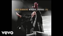 Fred Hammond - God Is My Refuge (Live) [Audio]
