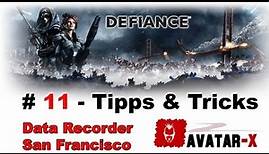 Defiance - Data Recorder - San Fransisco - German Guide/Tutorial HD