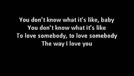 To Love Somebody Lyrics - Bee Gees