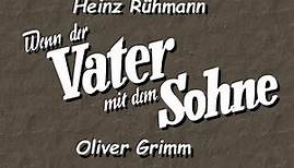 Heinz Rühmann - Wenn der Vater mit dem Sohne (1955)