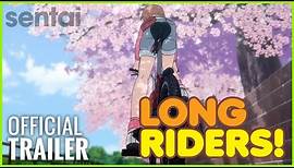 Long Riders! Official Trailer