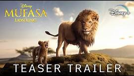 MUFASA: The Lion King - TEASER TRAILER (2024) Live-Action Movie | Disney+ (HD)