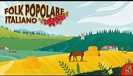 Folk Popolare Italiano, 5 (album intero)