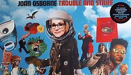 Joan Osborne - Trouble And Strife