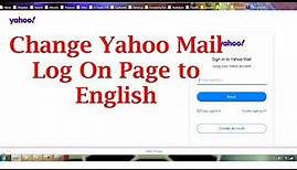 How To Make Yahoo Mail Login Page English