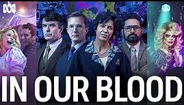 In Our Blood: Official Trailer | ABC TV + iview