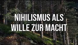 NIHILISMUS - Das Ende oder ein Anfang? | Der Wille zur Macht | Der Gottlose