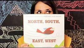 North, South, East And West By Margaret Wise Brown & Greg Pizzoli - Read By Lolly Hopwood