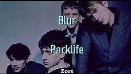 Blur - Parklife (Lyrics + Sub español)