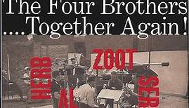 Zoot Sims, Al Cohn, Herb Steward, Serge Chaloff - The Four Brothers .... Together Again !