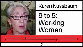 Fighting Low Pay and Sexism on the Job — Karen Nussbaum