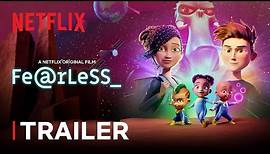 Fearless Trailer 🦸🏿‍♂️ Netflix After School