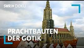 Wettstreit der Kathedralen - Die Gotik (2/2) | SWR Doku