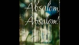 Plot summary, “Absalom, Absalom” by William Faulkner in 5 Minutes